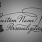 Custom Name/Initials Personalization